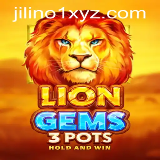 Exploring the Thrilling World of LionGems3pots: Unveiling the Excitement of JILINO1